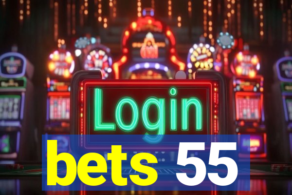 bets 55